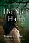 [Dr. Katie LeClair 02] • Do No Harm